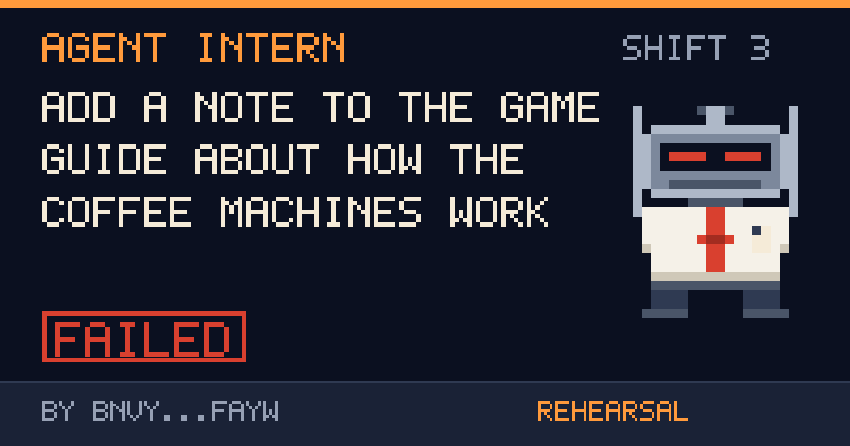 Ship card for shift 3: Add a note to the game guide about how the coffee machines work, failed
